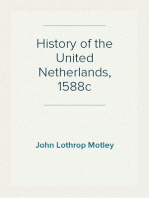 History of the United Netherlands, 1588c