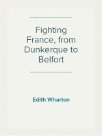 Fighting France, from Dunkerque to Belfort