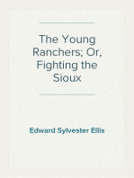 The Young Ranchers; Or, Fighting the Sioux