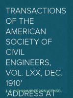 Transactions of the American Society of Civil Engineers, Vol. LXX, Dec. 1910
Address at the 42d Annual Convention, Chicago, Illinois,
June 21st, 1910, Paper No. 1178