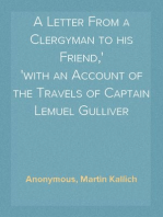A Letter From a Clergyman to his Friend,
with an Account of the Travels of Captain Lemuel Gulliver
