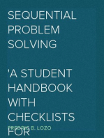 Sequential Problem Solving
A Student Handbook with Checklists for Successful Critical Thinking