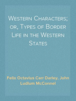 Western Characters; or, Types of Border Life in the Western States