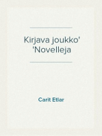 Kirjava joukko
Novelleja