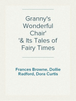 Granny's Wonderful Chair
& Its Tales of Fairy Times