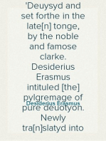 A dialoge or communication of two persons
Deuysyd and set forthe in the late[n] tonge, by the noble and famose clarke. Desiderius Erasmus intituled [the] pylgremage of pure deuotyon. Newly tra[n]slatyd into Englishe.