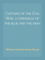 Captains of the Civil War; a chronicle of the blue and the gray