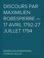 Discours par Maximilien Robespierre — 17 Avril 1792-27 Juillet 1794