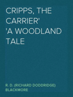 Cripps, the Carrier
A Woodland Tale