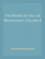 The Works of Guy de Maupassant, Volume 4