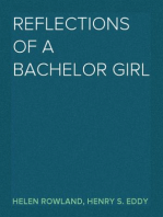 Reflections of a Bachelor Girl