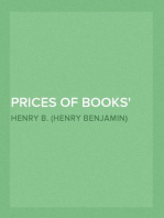 Prices of Books
An Inquiry into the Changes in the Price of Books which
have occurred in England at different Periods