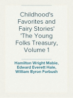 Childhood's Favorites and Fairy Stories
The Young Folks Treasury, Volume 1