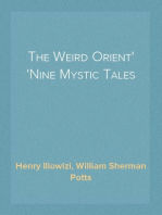 The Weird Orient
Nine Mystic Tales