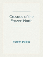 Crusoes of the Frozen North