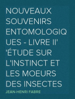 Nouveaux souvenirs entomologiques - Livre II
Étude sur l'instinct et les moeurs des insectes