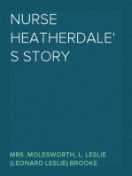 Nurse Heatherdale's Story