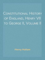 Constitutional History of England, Henry VII to George II, Volume II