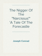 The Nigger Of The "Narcissus"
A Tale Of The Forecastle