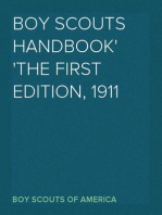 Boy Scouts Handbook
The First Edition, 1911