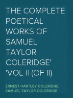 The Complete Poetical Works of Samuel Taylor Coleridge
Vol II (of II)
