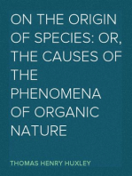 On the Origin of Species: or, the Causes of the Phenomena of Organic Nature