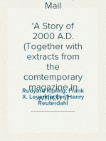 With The Night Mail
A Story of 2000 A.D. (Together with extracts from the comtemporary magazine in which it appeared)