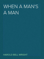 When A Man's A Man