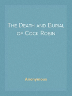 The Death and Burial of Cock Robin