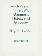 Anglo-Saxon Primer, With Grammar, Notes, and Glossary
Eighth Edition Revised