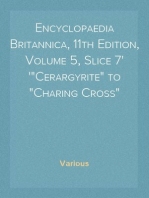 Encyclopaedia Britannica, 11th Edition, Volume 5, Slice 7
"Cerargyrite" to "Charing Cross"