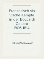 Französisch-slavische Kämpfe in der Bocca di Cattaro 1806-1814.