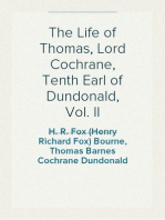 The Life of Thomas, Lord Cochrane, Tenth Earl of Dundonald, Vol. II