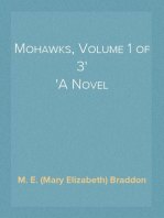 Mohawks, Volume 1 of 3
A Novel