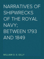 Narratives of Shipwrecks of the Royal Navy; between 1793 and 1849