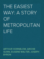 The Easiest Way: A Story of Metropolitan Life