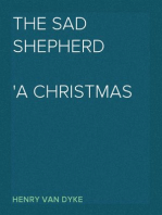 The Sad Shepherd
A Christmas Story