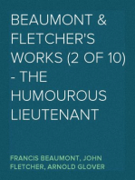 Beaumont & Fletcher's Works (2 of 10) - the Humourous Lieutenant