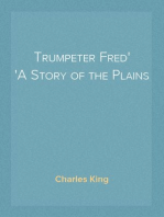 Trumpeter Fred
A Story of the Plains