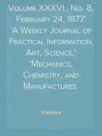 Scientific  American, Volume XXXVI., No. 8, February 24, 1877
A Weekly Journal of Practical Information, Art, Science,
Mechanics, Chemistry, and Manufactures.