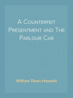 A Counterfeit Presentment and The Parlour Car