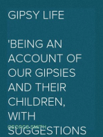 Gipsy Life
being an account of our Gipsies and their children, with suggestions for their improvement