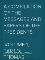A Compilation of the Messages and Papers of the Presidents
Volume 1, part 3: Thomas Jefferson