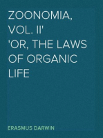 Zoonomia, Vol. II
Or, the Laws of Organic Life