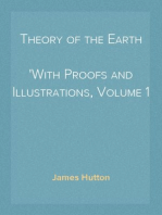 Theory of the Earth
With Proofs and Illustrations, Volume 1 (of 4)