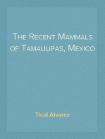 The Recent Mammals of Tamaulipas, Mexico