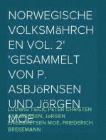 Norwegische Volksmährchen vol. 2
gesammelt von P. Asbjörnsen und Jörgen Moe