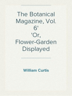 The Botanical Magazine, Vol. 6
Or, Flower-Garden Displayed