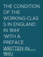 The Condition of the Working-Class in England in 1844
with a Preface written in 1892