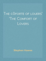 The cõforte of louers
The Comfort of Lovers